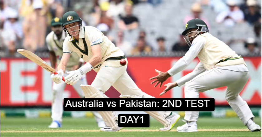 Australia vs Pakistan:2nd Test Day 1,MATCH UPDATES..