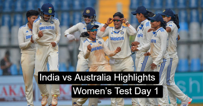 India vs Australia HIGHLIGHTS, Women’s Test Day 1:ऑस्ट्रेलिया ने महिला टेस्ट में भारत के खिलाफ सबसे कम स्कोर बनाया.