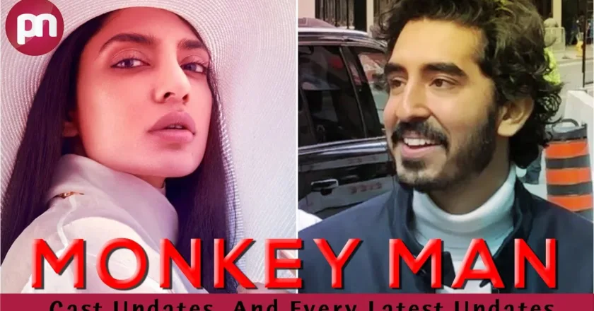 Dev Patel’s Monkey Man Gets First Trailer in the Netflix, cast updates and 5 April Release Date